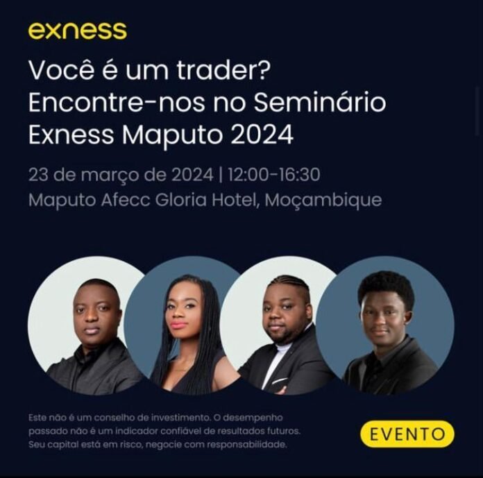 Seminário Exness Maputo -- 23 de Março de 2024